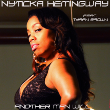 Another Man Will Single By Nyticka Hemingway & Tyran Brown